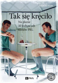 Title: Tak sie krecilo, Author: Jannine Weigel