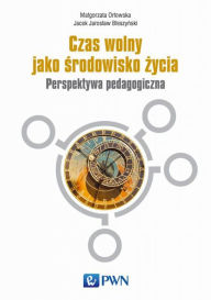 Title: Czas wolny jako srodowisko zycia, Author: Shogun and the Sheets