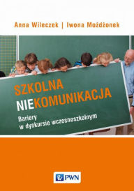 Title: Szkolna niekomunikacja, Author: A Burden on Society