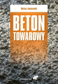 Title: Beton towarowy, Author: Januszewski Mariusz