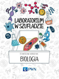 Title: Laboratorium w szufladzie Biologia, Author: Loboziak Stanislaw