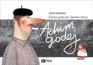 Title: Achim Godej, Author: Furgalinska Joanna