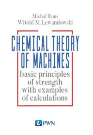 Title: Chemistry Theory of Machines, Author: Lewandowski Witold
