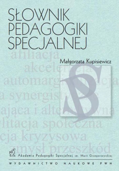 Slownik pedagogiki specjalnej