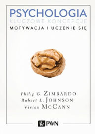 Title: Psychologia. Kluczowe koncepcje. Tom 2, Author: G. Philip