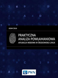 Title: Praktyczna analiza powlamaniowa, Author: Ziaja Adam