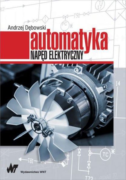 Automatyka. Naped elektryczny