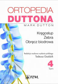 Title: Ortopedia Duttona t.4, Author: Dutton Mark