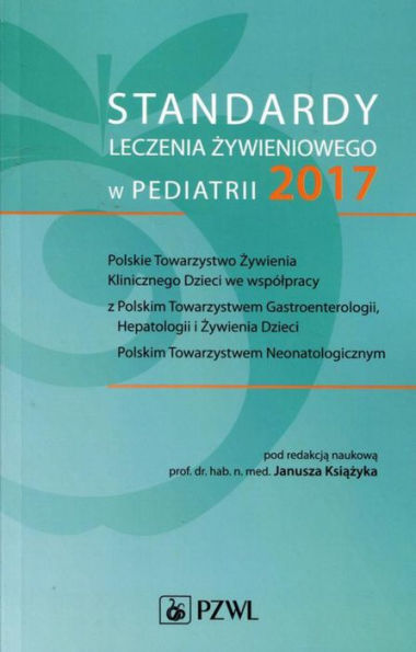Standardy leczenia zywieniowego w pediatrii 2017