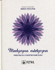 Title: Medycyna estetyczna, Author: Przylipiak Andrzej