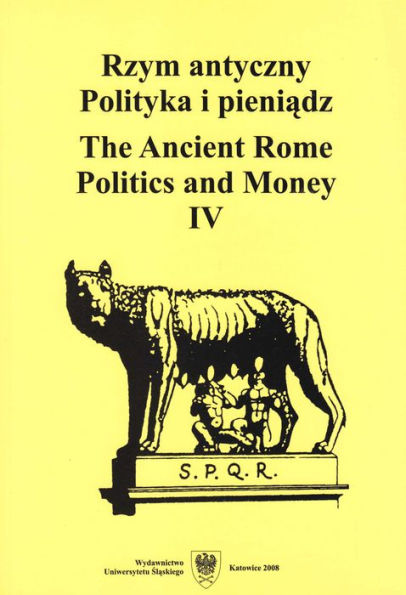 The Ancient Rome Politics and Money IV