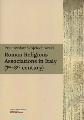 Roman Religious Associations in Italy (1st-3rd century)