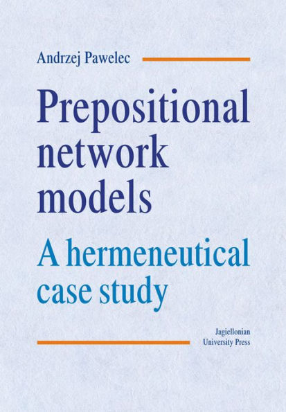 Prepositional Network Models: A Hermeneutical Case Study