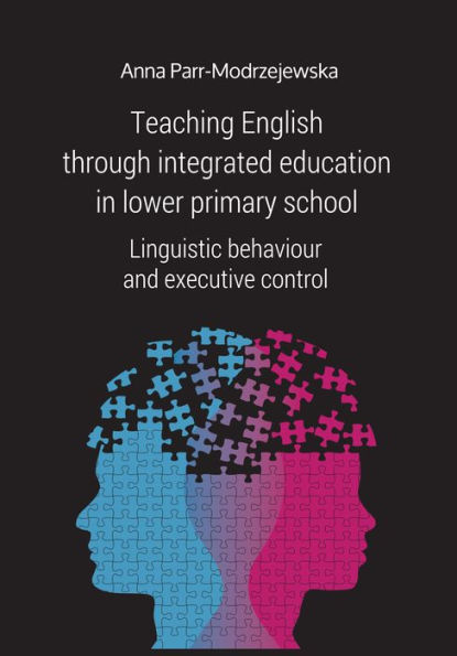 Teaching English Through Integrated Education in Lower Primary School: Linguistic Behaviour and Executive Control