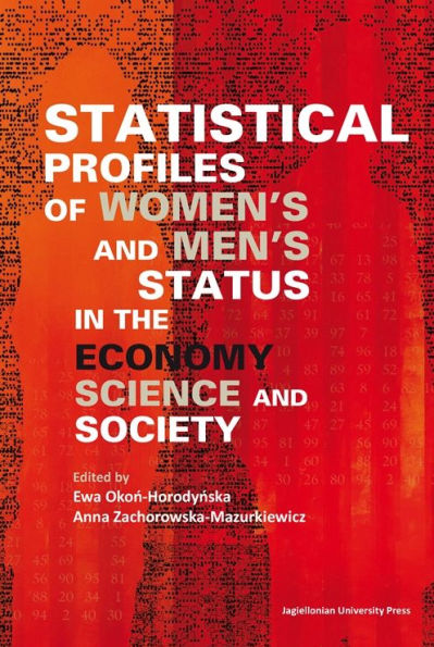 Statistical Profiles of Women's and Men's Status in the Economy, Science and Society