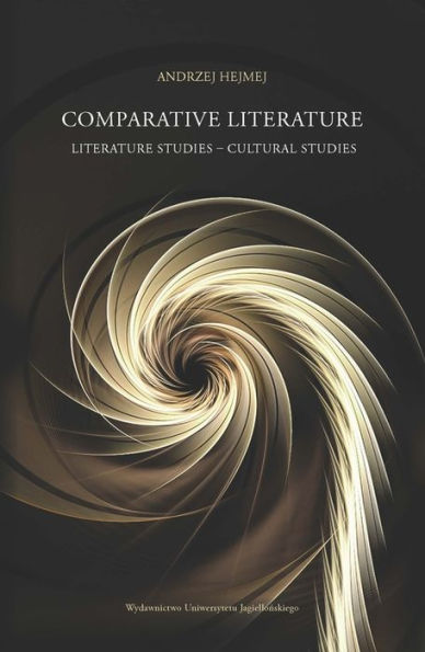 Comparative Literature: Literature Studies - Cultural Studies