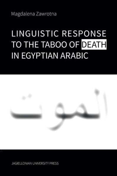 Linguistic Response to the Taboo of Death in Egyptian Arabic