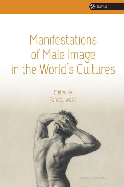 Manifestations of Male Image the World's Cultures