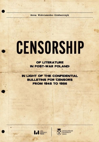 Censorship of Literature Post-War Poland: Light the Confidential Bulletins for Censors from 1945 to 1956