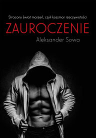 Title: Zauroczenie, Author: Aleksander Sowa