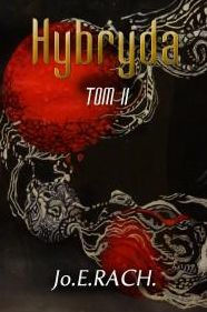 Title: Hybryda. Tom 2, Author: Jo.E.RACH.