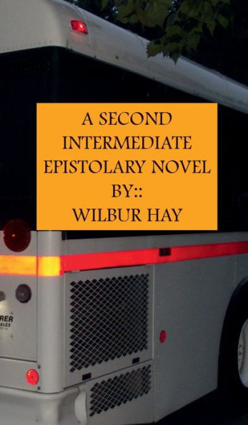 A Second Intermediate Epistolary Novel