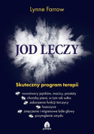 Title: Jod leczy, Author: Lynne Farrow