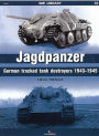 Jagdpanzer: German tracked tank destroyers 1943-1945