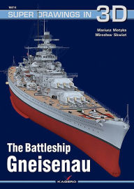 Title: The Battleship Gneisenau, Author: Miroslaw Skwiot