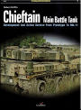 Chieftain Main Battle Tank: Development and Active Service from Prototype to MK.11