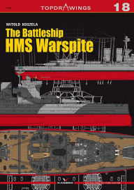 Title: The Battleship HMS Warspite, Author: Witold Koszela