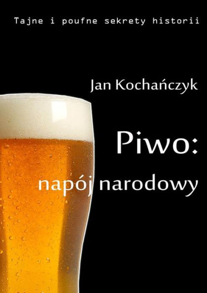 Piwo: napój narodowy