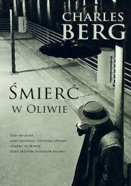 Title: Smierc w Oliwie, Author: Charles Berg