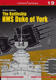 Title: The Battleship HMS Duke of York, Author: Witold Koszela