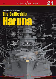Title: The Battleship Haruna, Author: Waldemar Góralski