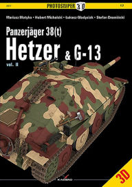 Title: Panzerjäger 38(t) Hetzer & G-13: Volume 2, Author: Stefan Draminksi