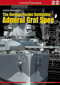 Title: The German Pocket Battleship Admiral Graf Spee, Author: Stefan Draminski