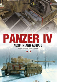 Title: Panzerkampfwagen IV Ausf. H and Ausf. J. Volume 2, Author: Lukasz Gladysiak