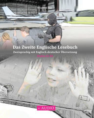 Title: Das Zweite Englische Lesebuch: Zweisprachig mit Englisch-deutscher Übersetzung Stufen A2 B1, Author: Elisabeth May
