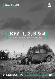 Title: Kfz. 1, 2, 3 & 4. Light Off-road Passenger Cars, Author: Eric Gebhardt