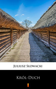 Title: Król-Duch, Author: Juliusz Slowacki