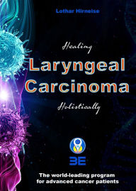 Title: Laryngeal Carcinoma, Author: Lothar Hirneise
