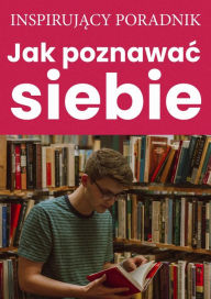 Title: Jak poznawac siebie, Author: Andrzej Moszczynski