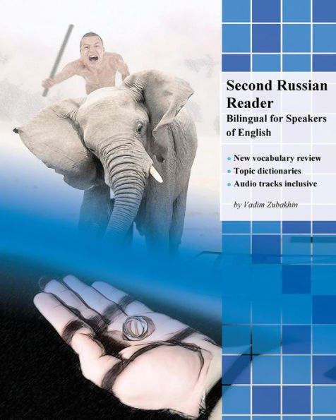 Second Russian Reader: Bilingual for Speakers of English