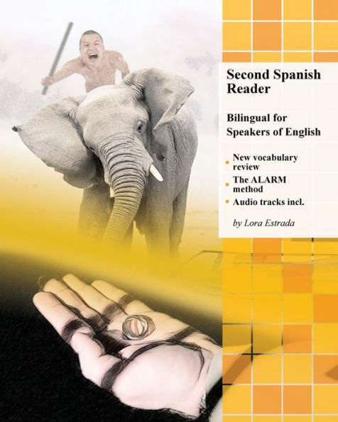 Second Spanish Reader: Bilingual for Speakers of English