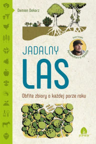 Title: Jadalny las, Author: Damien Dekarz