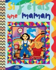 Title: Si j'ï¿½tais une maman: Children's picture book in French - short and funny illustrated bedtime story ┃Livre d'images pour enfants en franï¿½ais - histoire illustrï¿½e amusante, Author: Anna Maledon