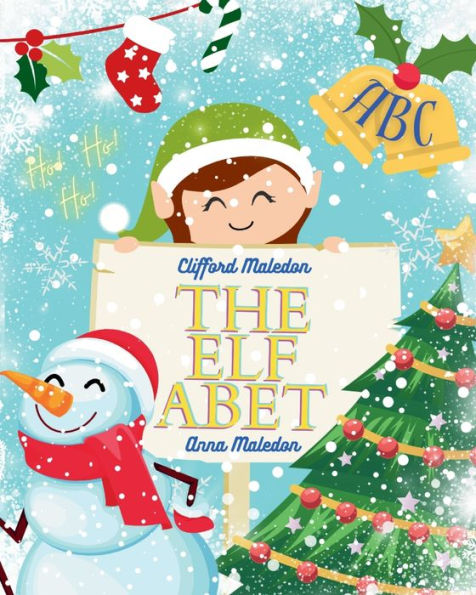 The Elfabet: Christmas Elf Picture Book