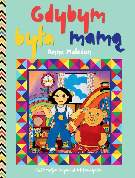 Gdybym byla mamą: Śmieszna polska książka obrazkowa dla dzieci o mamie Świetny prezent na Dzień Matki 3-8 lat