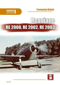 Download free ebooks smartphones Reggiane Re 2000, Re 2002, Re 2003